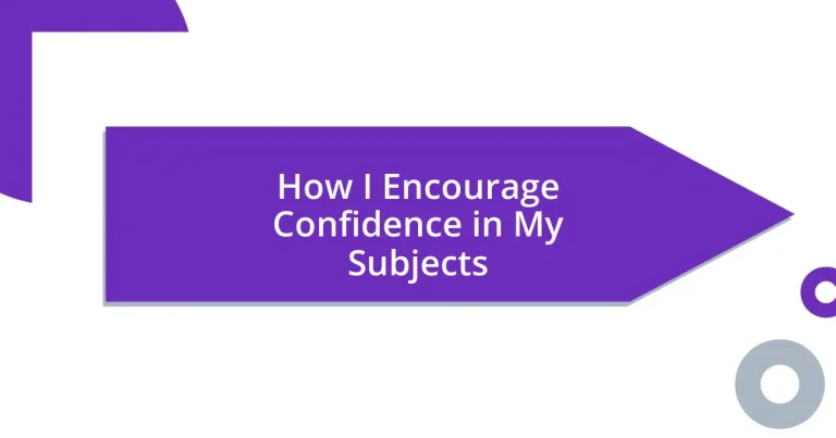 How I Encourage Confidence in My Subjects