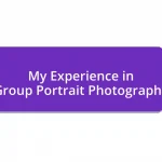 My Experience in Group Portrait Photography