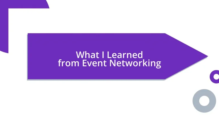 What I Learned from Event Networking